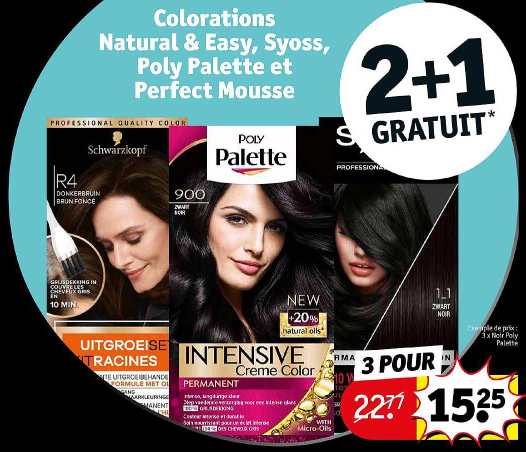 Colorations Natural & Easy, Syoss, Poly Palette Et Perfect Mousse