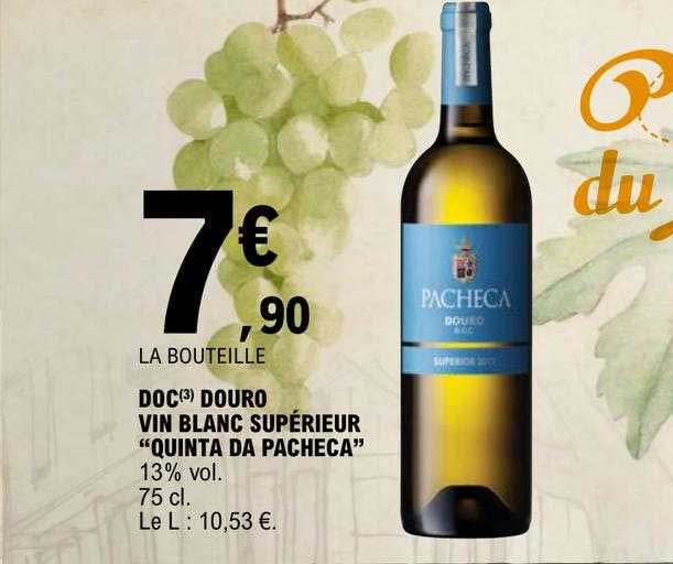 doc douro vin blanc supérieur "quinta da pacheca"