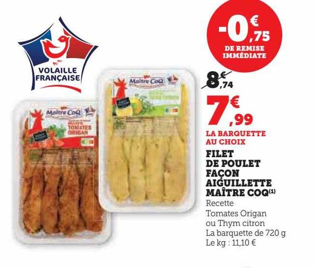 filet de poulet façon aiguillette maître coq