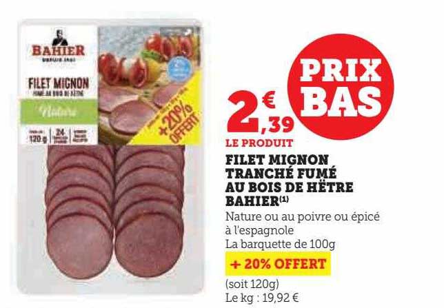 Filet Mignon Tranché Fumé Au Bois De Hêtre Bahier