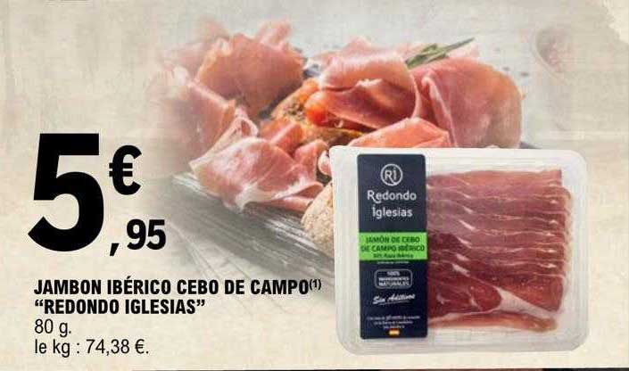 jambon ibérico cebo de campo "redondo iglesias"