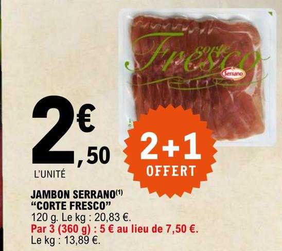 Jambon Serrano "corte Fresco"