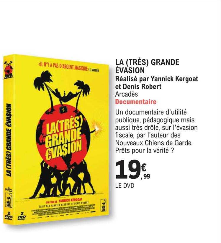 La (très) Grande évasion - Yannick Kergoat Et Denis Robert