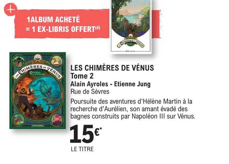 les chimères de vénus tome 2 - alain ayroles - étienne jung