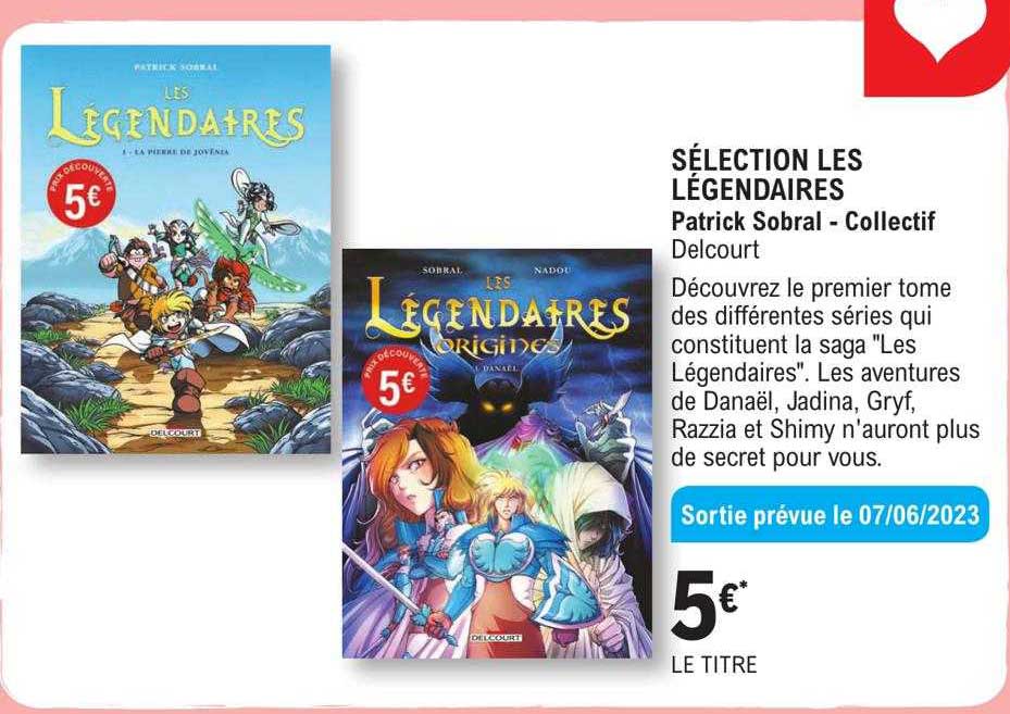 sélection les légendaires - patrick sobral - collectif