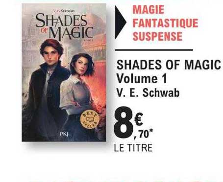 shades of magic volume 1 - v.e. schwab