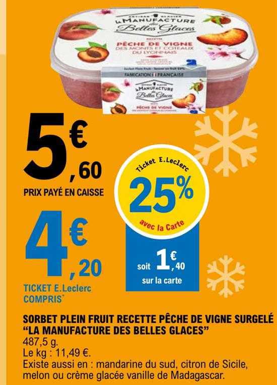 sorbet plein fruit recette pêche de vigne surgelé "la manufacture des belles glaces"