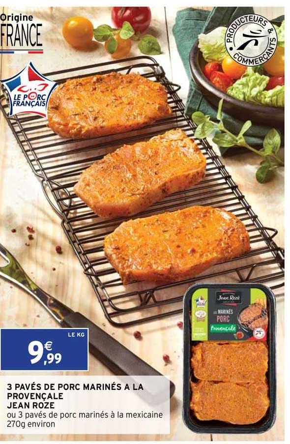 3 pavés de porc marinés à la provençale jean rozé