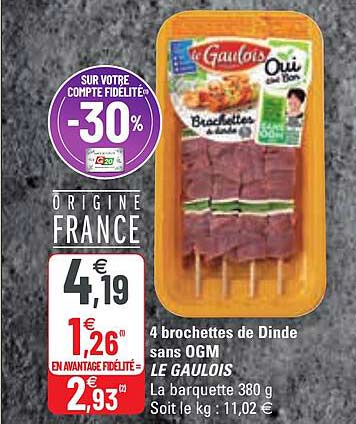 4 brochettes de dinde sans ogm le gaulois