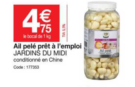 ail pelé prêt à l'emploi jardins du midi