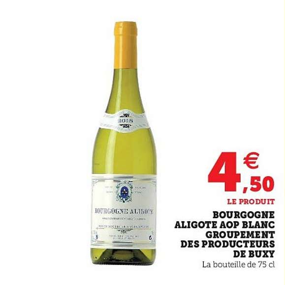 bourgogne aligoté aop blanc groupement des producteurs de buxy