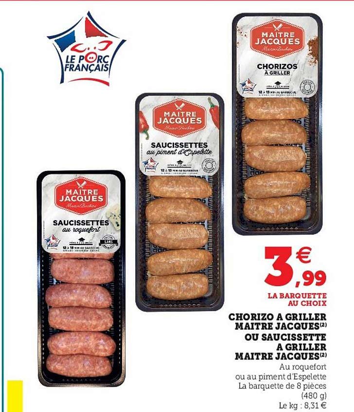 chorizo à griller maître jacques ou saucissette à griller maître jacques