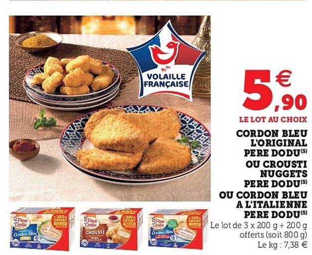 cordon bleu l'original père dodu ou crousti nuggets père dodu ou cordon bleu à l'italienne père dodu