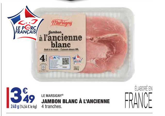 Jambon Blanc à L'ancienne Le Marsigny