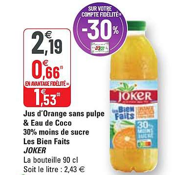jus d'orange sans pulpe & eau de coco 30% moins de sucre les bien faits joker