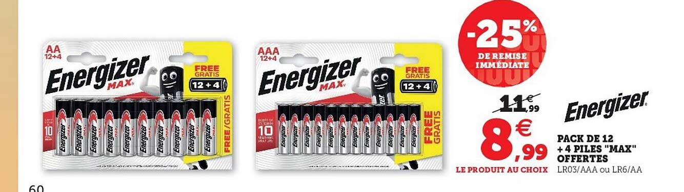 pack de 12 + 4 piles "max" offertes