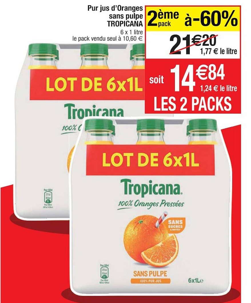 pur jus d'oranges sans pulpe tropicana
