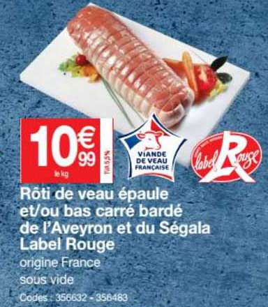 rôti de veau épaule et-ou bas carré bardé de l'aveyron et du ségala label rouge