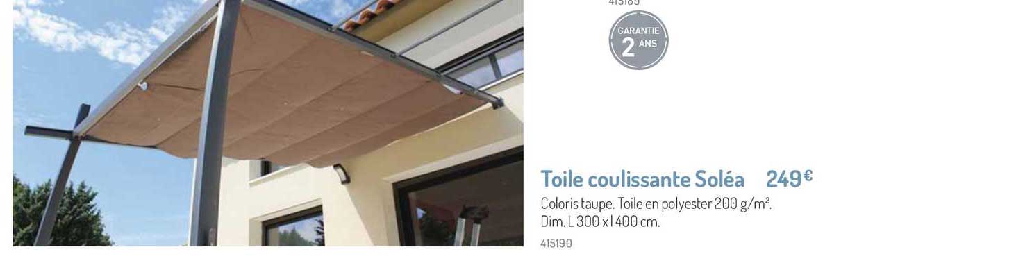 Toile Coulissante Soléa