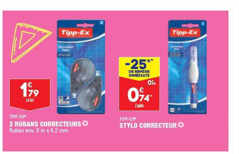 2 rubans correcteurs tipp-ex, stylo correcteur tipp-ex