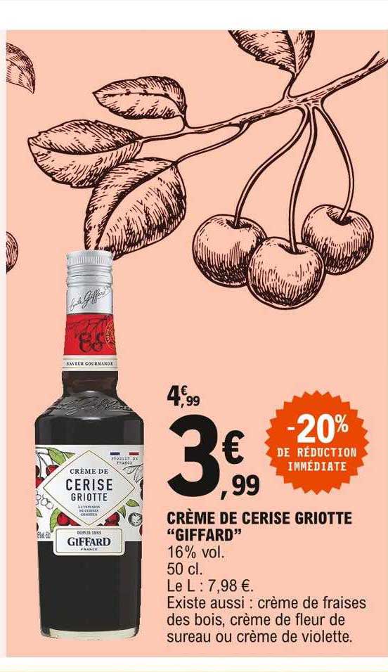 Crème De Cerise Griotte "giffard"