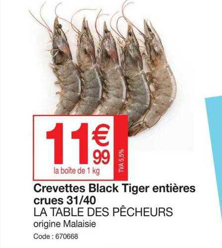 crevettes black tiger entières crues 31-40 la table des pêcheurs