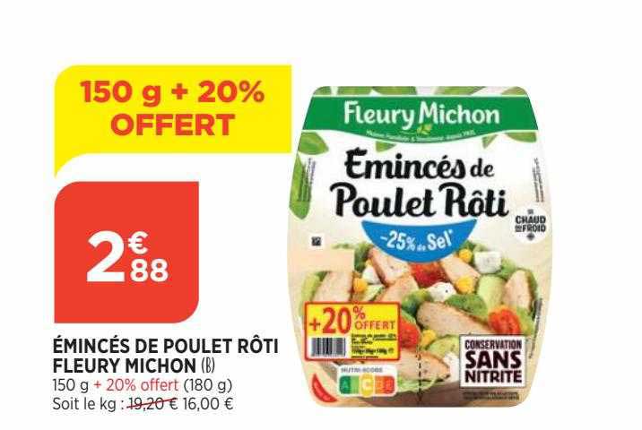 émincés de poulet rôti fleury michon