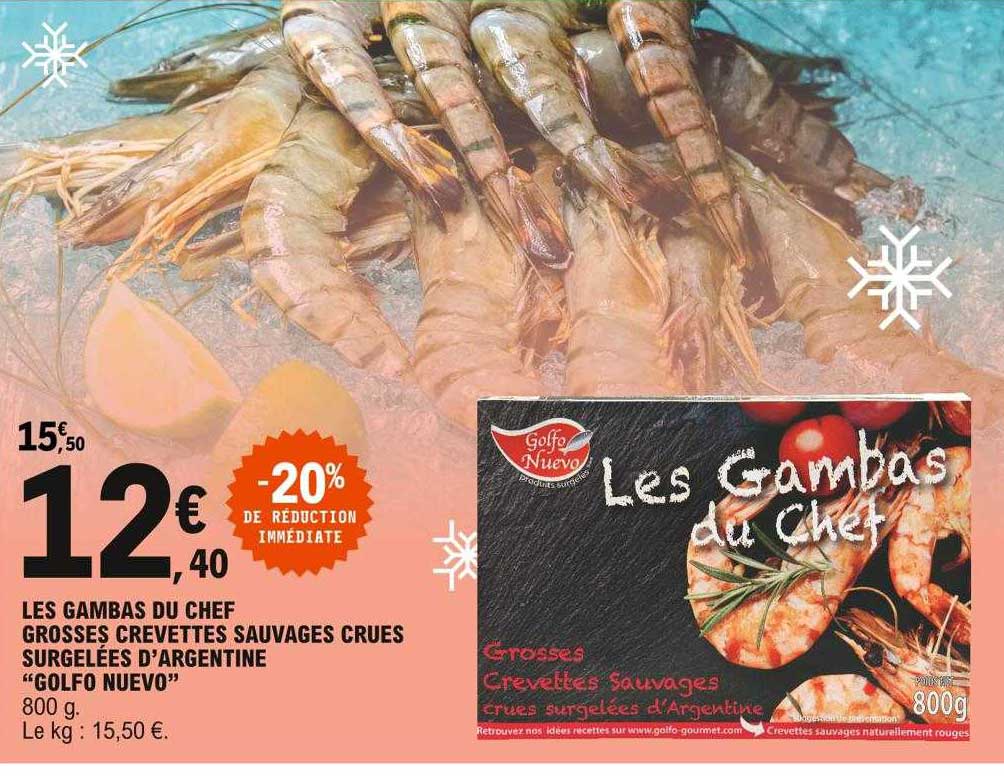 les gambas du chef grosses crevettes sauvages crues surgelées d'argentine "goflo nuevo"