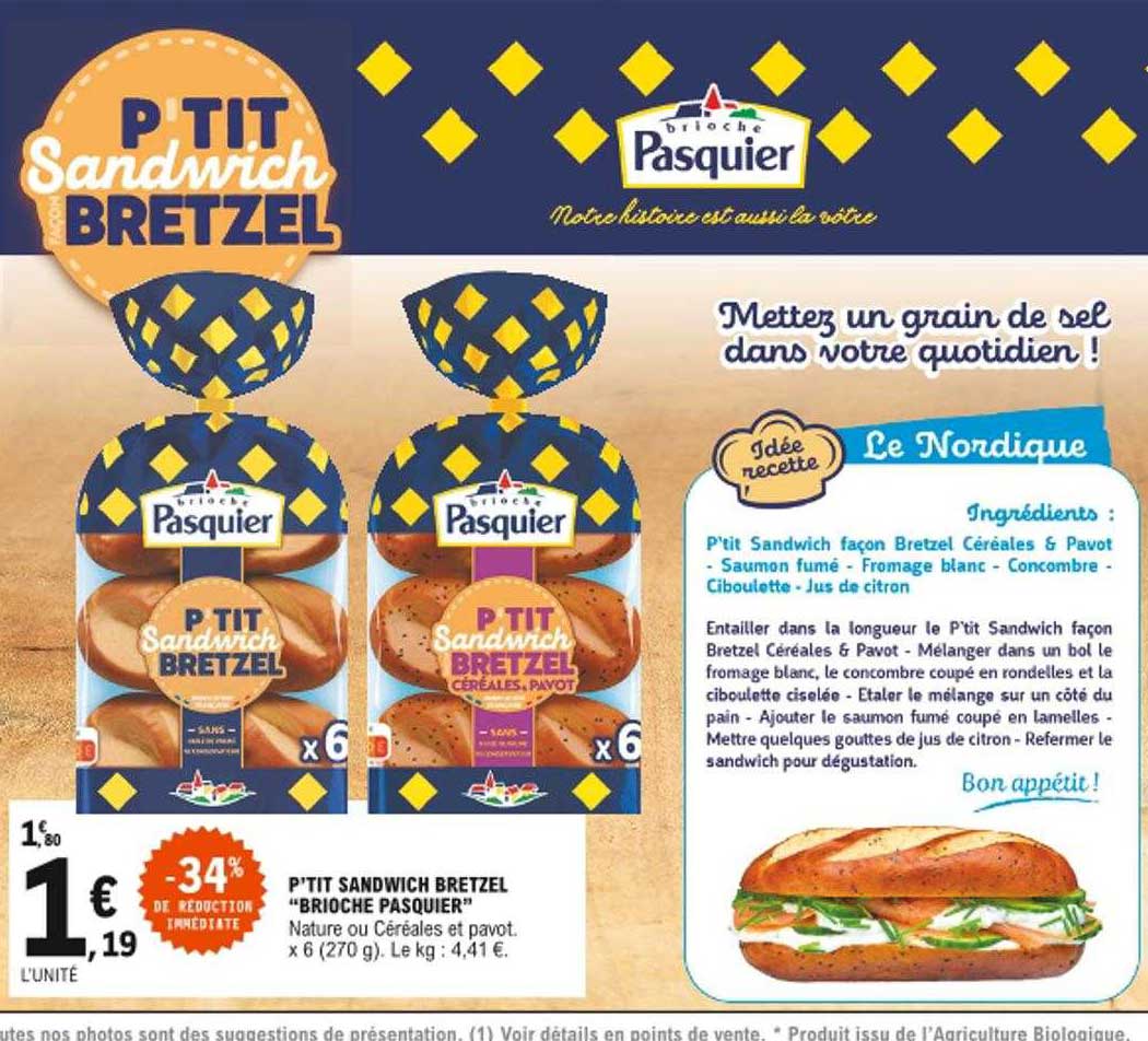 P'tit Sandwich Bretzel "brioche Pasquier"