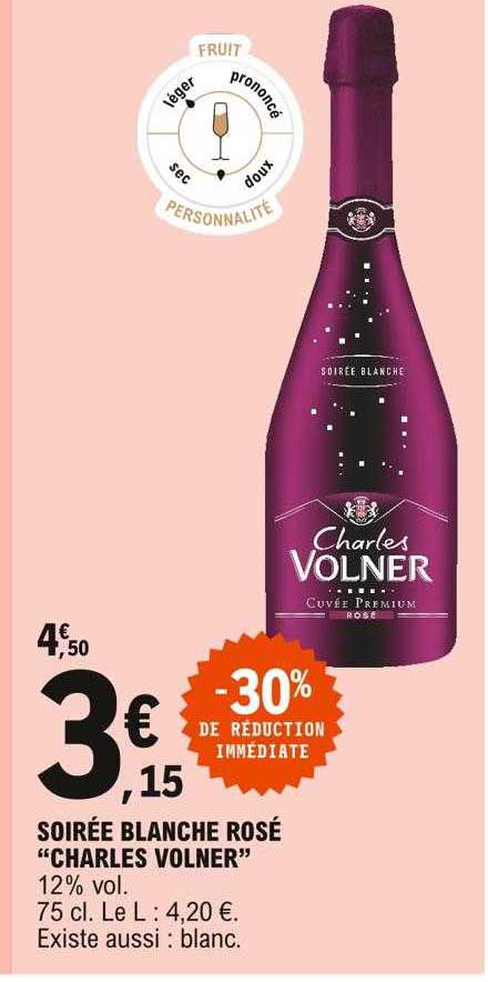soirée blanche rosé "charles volner"