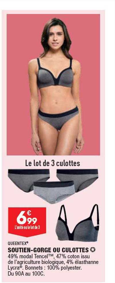 soutien-gorge ou culottes queentex