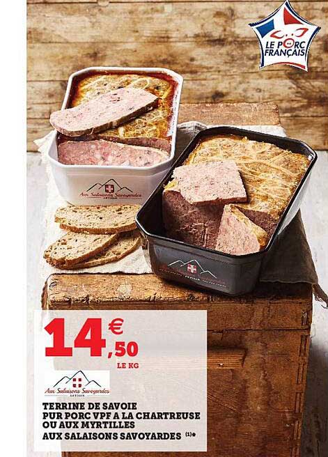 terrine de savoie pur porc vpf à la chartreuse ou aux myrtilles, aux salaisons savoyardes