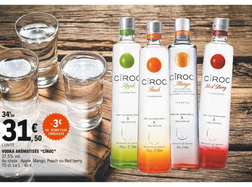 Vodka Arômatisée "cîroc"