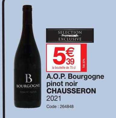 a.o.p. bourgogne pinot noir chausseron
