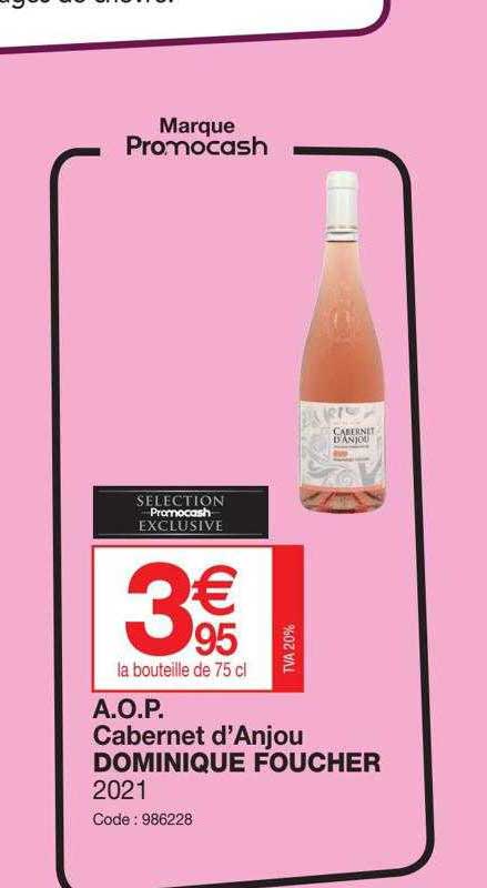 a.o.p. cabernet d'anjou dominique foucher