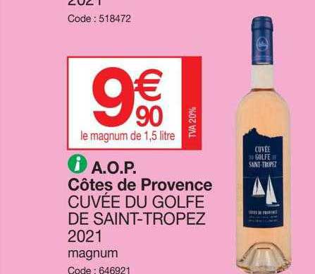 a.o.p. côtes de provence cuvée du golfe de saint-tropez 2021