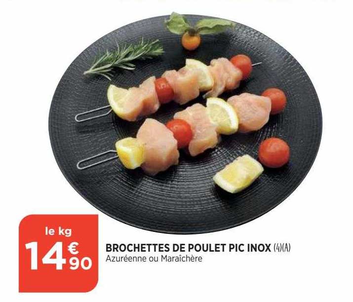 brochettes de poulet pic inox