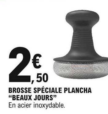 brosse spéciale plancha "beaux jours"
