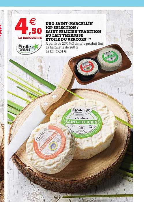 duo saint-marcellin igp sélection - saint félicien tradition au lait thermisé étoile du vercors