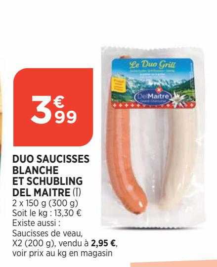 Duo Saucisses Blanche Et Schubling Del Maître