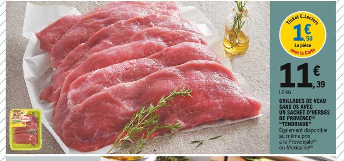 Grillades De Veau Sans Os Avec Un Sachet D'herbes De Provence "tendriade"