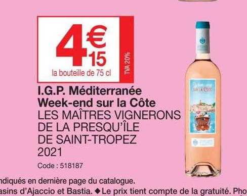 i.g.p. méditerranée week-end sur la côte les maîtres vignerons de la presqu'île de saint-tropez 2021