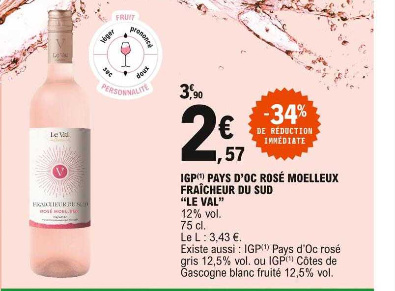 Igp Pays D'oc Rosé Moelleux Fraîcheur Du Sud "le Val"