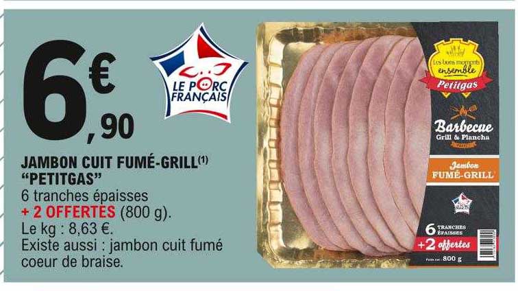 jambon cuit fumé-grill "pétitgas"