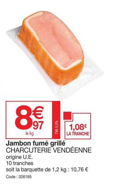 Jambon Fumé Grillé Charcuterie Vendéenne