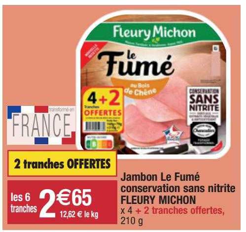Jambon Le Fumé Conservation Sans Nitrite Fleury Michon