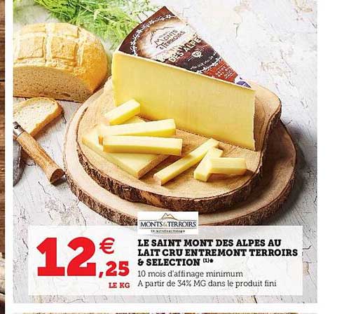 Le Saint Mont Des Alpes Au Lait Entremont Terroirs & Sélection