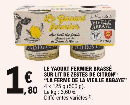 le yaourt fermier brassé sur lit de zestes de citron "la ferme de la vieille abbaye"