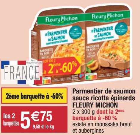 parmentier de saumon sauce ricotta épinards fleury michon