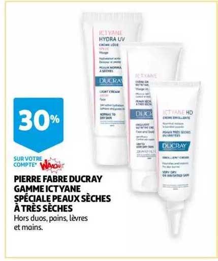 pierre fabre ducray gamme ictyane spéciale peaux sèches à très sèches
